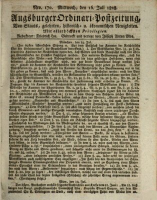 Augsburger Ordinari Postzeitung von Staats-, gelehrten, historisch- u. ökonomischen Neuigkeiten (Augsburger Postzeitung) Mittwoch 16. Juli 1828