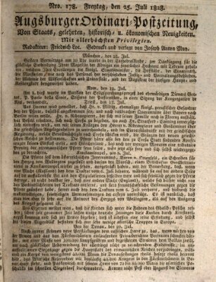 Augsburger Ordinari Postzeitung von Staats-, gelehrten, historisch- u. ökonomischen Neuigkeiten (Augsburger Postzeitung) Freitag 25. Juli 1828