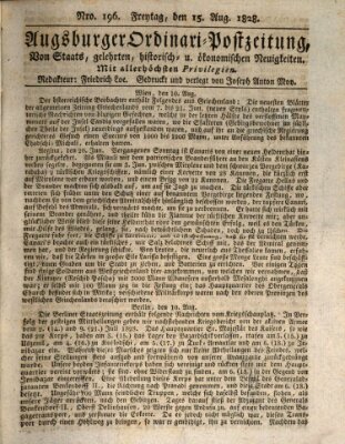 Augsburger Ordinari Postzeitung von Staats-, gelehrten, historisch- u. ökonomischen Neuigkeiten (Augsburger Postzeitung) Freitag 15. August 1828