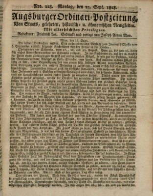 Augsburger Ordinari Postzeitung von Staats-, gelehrten, historisch- u. ökonomischen Neuigkeiten (Augsburger Postzeitung) Montag 22. September 1828