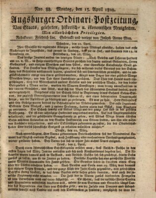 Augsburger Ordinari Postzeitung von Staats-, gelehrten, historisch- u. ökonomischen Neuigkeiten (Augsburger Postzeitung) Montag 13. April 1829