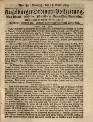 Augsburger Ordinari Postzeitung von Staats-, gelehrten, historisch- u. ökonomischen Neuigkeiten (Augsburger Postzeitung) Dienstag 14. April 1829