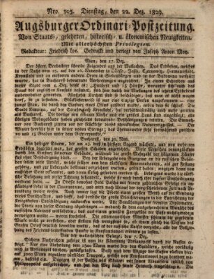 Augsburger Ordinari Postzeitung von Staats-, gelehrten, historisch- u. ökonomischen Neuigkeiten (Augsburger Postzeitung) Dienstag 22. Dezember 1829