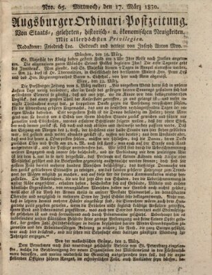 Augsburger Ordinari Postzeitung von Staats-, gelehrten, historisch- u. ökonomischen Neuigkeiten (Augsburger Postzeitung) Mittwoch 17. März 1830