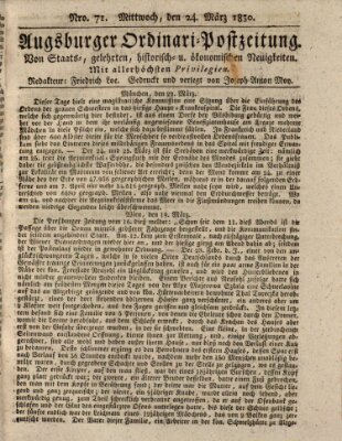 Augsburger Ordinari Postzeitung von Staats-, gelehrten, historisch- u. ökonomischen Neuigkeiten (Augsburger Postzeitung) Mittwoch 24. März 1830