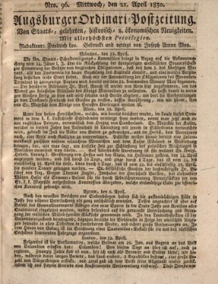 Augsburger Ordinari Postzeitung von Staats-, gelehrten, historisch- u. ökonomischen Neuigkeiten (Augsburger Postzeitung) Mittwoch 21. April 1830