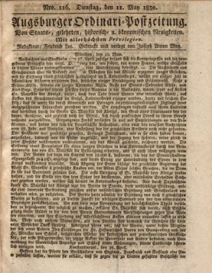 Augsburger Ordinari Postzeitung von Staats-, gelehrten, historisch- u. ökonomischen Neuigkeiten (Augsburger Postzeitung) Dienstag 11. Mai 1830