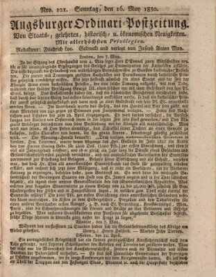 Augsburger Ordinari Postzeitung von Staats-, gelehrten, historisch- u. ökonomischen Neuigkeiten (Augsburger Postzeitung) Sonntag 16. Mai 1830