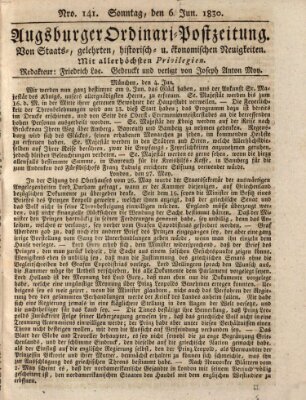 Augsburger Ordinari Postzeitung von Staats-, gelehrten, historisch- u. ökonomischen Neuigkeiten (Augsburger Postzeitung) Sonntag 6. Juni 1830