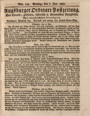 Augsburger Ordinari Postzeitung von Staats-, gelehrten, historisch- u. ökonomischen Neuigkeiten (Augsburger Postzeitung) Montag 7. Juni 1830