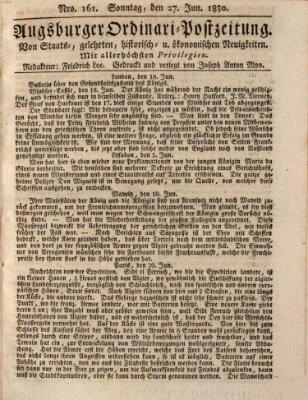 Augsburger Ordinari Postzeitung von Staats-, gelehrten, historisch- u. ökonomischen Neuigkeiten (Augsburger Postzeitung) Sonntag 27. Juni 1830