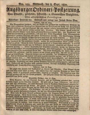 Augsburger Ordinari Postzeitung von Staats-, gelehrten, historisch- u. ökonomischen Neuigkeiten (Augsburger Postzeitung) Mittwoch 8. September 1830