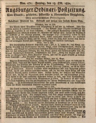 Augsburger Ordinari Postzeitung von Staats-, gelehrten, historisch- u. ökonomischen Neuigkeiten (Augsburger Postzeitung) Freitag 15. Oktober 1830