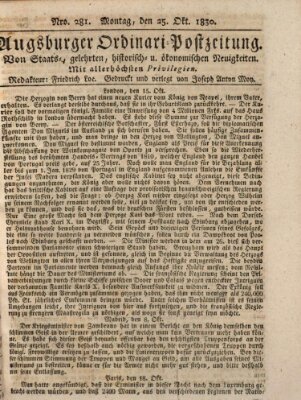 Augsburger Ordinari Postzeitung von Staats-, gelehrten, historisch- u. ökonomischen Neuigkeiten (Augsburger Postzeitung) Montag 25. Oktober 1830