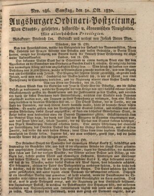 Augsburger Ordinari Postzeitung von Staats-, gelehrten, historisch- u. ökonomischen Neuigkeiten (Augsburger Postzeitung) Samstag 30. Oktober 1830