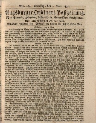 Augsburger Ordinari Postzeitung von Staats-, gelehrten, historisch- u. ökonomischen Neuigkeiten (Augsburger Postzeitung) Dienstag 2. November 1830