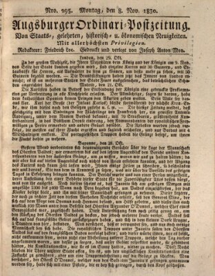 Augsburger Ordinari Postzeitung von Staats-, gelehrten, historisch- u. ökonomischen Neuigkeiten (Augsburger Postzeitung) Montag 8. November 1830