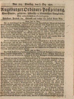 Augsburger Ordinari Postzeitung von Staats-, gelehrten, historisch- u. ökonomischen Neuigkeiten (Augsburger Postzeitung) Dienstag 7. Dezember 1830