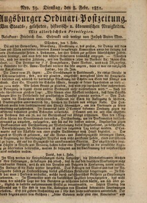 Augsburger Ordinari Postzeitung von Staats-, gelehrten, historisch- u. ökonomischen Neuigkeiten (Augsburger Postzeitung) Dienstag 8. Februar 1831