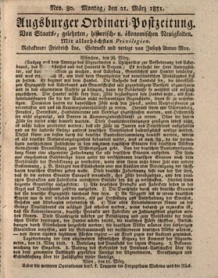 Augsburger Ordinari Postzeitung von Staats-, gelehrten, historisch- u. ökonomischen Neuigkeiten (Augsburger Postzeitung) Montag 21. März 1831