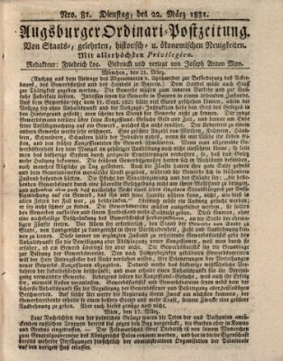 Augsburger Ordinari Postzeitung von Staats-, gelehrten, historisch- u. ökonomischen Neuigkeiten (Augsburger Postzeitung) Dienstag 22. März 1831