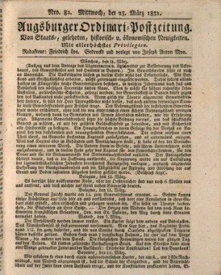 Augsburger Ordinari Postzeitung von Staats-, gelehrten, historisch- u. ökonomischen Neuigkeiten (Augsburger Postzeitung) Mittwoch 23. März 1831