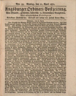 Augsburger Ordinari Postzeitung von Staats-, gelehrten, historisch- u. ökonomischen Neuigkeiten (Augsburger Postzeitung) Montag 11. April 1831