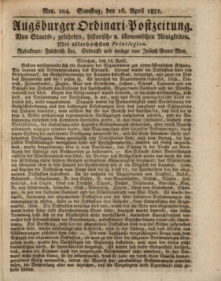 Augsburger Ordinari Postzeitung von Staats-, gelehrten, historisch- u. ökonomischen Neuigkeiten (Augsburger Postzeitung) Samstag 16. April 1831