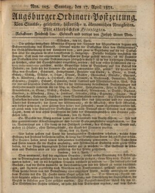 Augsburger Ordinari Postzeitung von Staats-, gelehrten, historisch- u. ökonomischen Neuigkeiten (Augsburger Postzeitung) Sonntag 17. April 1831