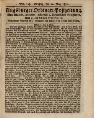 Augsburger Ordinari Postzeitung von Staats-, gelehrten, historisch- u. ökonomischen Neuigkeiten (Augsburger Postzeitung) Dienstag 10. Mai 1831