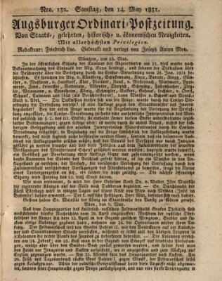 Augsburger Ordinari Postzeitung von Staats-, gelehrten, historisch- u. ökonomischen Neuigkeiten (Augsburger Postzeitung) Samstag 14. Mai 1831