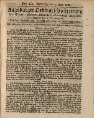 Augsburger Ordinari Postzeitung von Staats-, gelehrten, historisch- u. ökonomischen Neuigkeiten (Augsburger Postzeitung) Mittwoch 1. Juni 1831