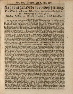 Augsburger Ordinari Postzeitung von Staats-, gelehrten, historisch- u. ökonomischen Neuigkeiten (Augsburger Postzeitung) Freitag 3. Juni 1831