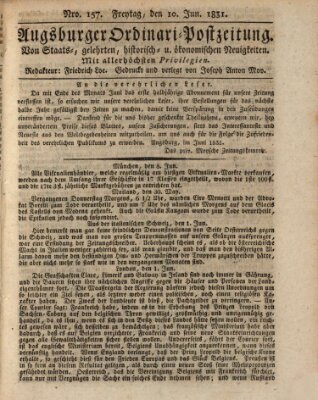 Augsburger Ordinari Postzeitung von Staats-, gelehrten, historisch- u. ökonomischen Neuigkeiten (Augsburger Postzeitung) Freitag 10. Juni 1831