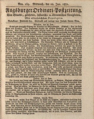 Augsburger Ordinari Postzeitung von Staats-, gelehrten, historisch- u. ökonomischen Neuigkeiten (Augsburger Postzeitung) Mittwoch 22. Juni 1831