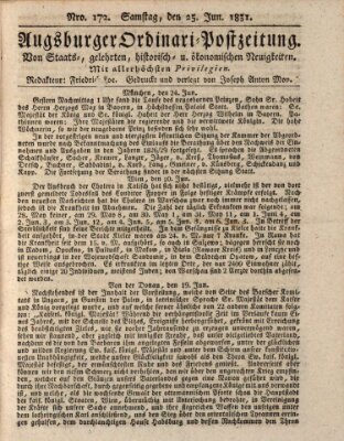 Augsburger Ordinari Postzeitung von Staats-, gelehrten, historisch- u. ökonomischen Neuigkeiten (Augsburger Postzeitung) Samstag 25. Juni 1831