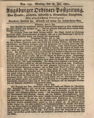 Augsburger Ordinari Postzeitung von Staats-, gelehrten, historisch- u. ökonomischen Neuigkeiten (Augsburger Postzeitung) Montag 18. Juli 1831