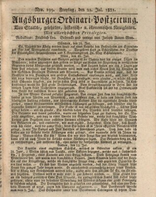 Augsburger Ordinari Postzeitung von Staats-, gelehrten, historisch- u. ökonomischen Neuigkeiten (Augsburger Postzeitung) Freitag 22. Juli 1831