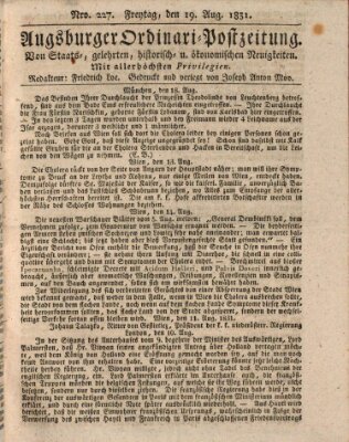 Augsburger Ordinari Postzeitung von Staats-, gelehrten, historisch- u. ökonomischen Neuigkeiten (Augsburger Postzeitung) Freitag 19. August 1831