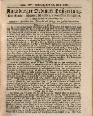 Augsburger Ordinari Postzeitung von Staats-, gelehrten, historisch- u. ökonomischen Neuigkeiten (Augsburger Postzeitung) Montag 29. August 1831