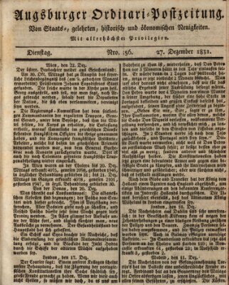 Augsburger Ordinari Postzeitung von Staats-, gelehrten, historisch- u. ökonomischen Neuigkeiten (Augsburger Postzeitung) Dienstag 27. Dezember 1831