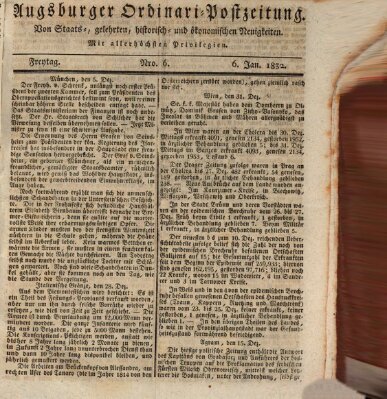 Augsburger Ordinari Postzeitung von Staats-, gelehrten, historisch- u. ökonomischen Neuigkeiten (Augsburger Postzeitung) Freitag 6. Januar 1832