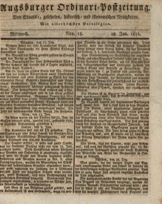 Augsburger Ordinari Postzeitung von Staats-, gelehrten, historisch- u. ökonomischen Neuigkeiten (Augsburger Postzeitung) Mittwoch 18. Januar 1832