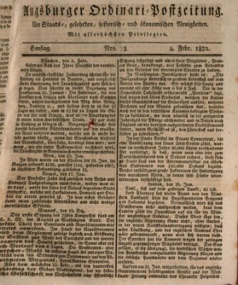 Augsburger Ordinari Postzeitung von Staats-, gelehrten, historisch- u. ökonomischen Neuigkeiten (Augsburger Postzeitung) Samstag 4. Februar 1832