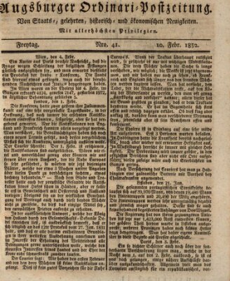 Augsburger Ordinari Postzeitung von Staats-, gelehrten, historisch- u. ökonomischen Neuigkeiten (Augsburger Postzeitung) Freitag 10. Februar 1832