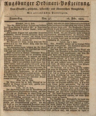 Augsburger Ordinari Postzeitung von Staats-, gelehrten, historisch- u. ökonomischen Neuigkeiten (Augsburger Postzeitung) Donnerstag 16. Februar 1832