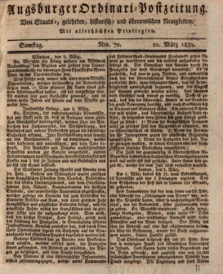 Augsburger Ordinari Postzeitung von Staats-, gelehrten, historisch- u. ökonomischen Neuigkeiten (Augsburger Postzeitung) Samstag 10. März 1832