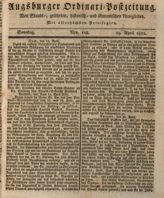 Augsburger Ordinari Postzeitung von Staats-, gelehrten, historisch- u. ökonomischen Neuigkeiten (Augsburger Postzeitung) Sonntag 29. April 1832