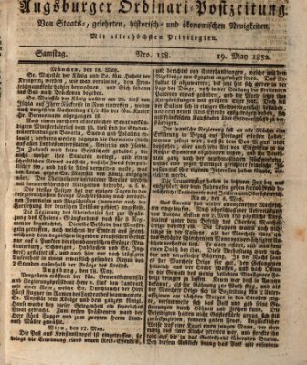 Augsburger Ordinari Postzeitung von Staats-, gelehrten, historisch- u. ökonomischen Neuigkeiten (Augsburger Postzeitung) Samstag 19. Mai 1832