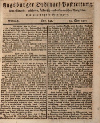 Augsburger Ordinari Postzeitung von Staats-, gelehrten, historisch- u. ökonomischen Neuigkeiten (Augsburger Postzeitung) Mittwoch 23. Mai 1832